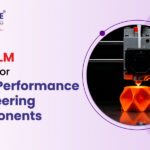 Why SLM is Ideal for High-Performance Engineering Components