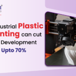 How Industrial Plastic 3D Printing Can Cut Product Development Time by Up to 70%